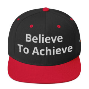 Believe To Achieve