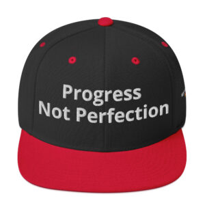 Progress Not Perfection