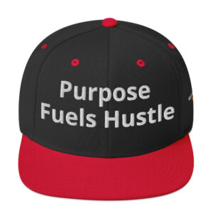 Purpose Fuels Hustle