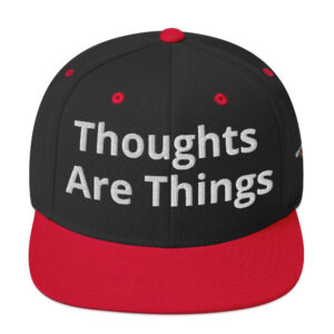 Thoughts Are Things